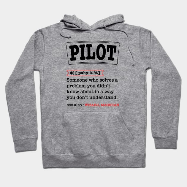 Funny Pilot Definition Dad Father's Day Hoodie by Wakzs3Arts